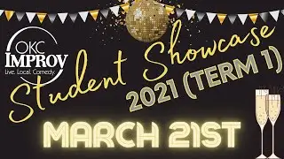 OKC Improv Student Showcase Level 1 Tuesday Group (2021 - Term 1)