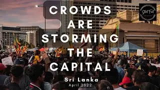 POV Street Photography in Colombo with Ricoh GR IIIx (Covering Protests in April 2022 - Part II)