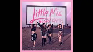 Little Mix - Power (feat. Stormzy) (slowed + reverb)