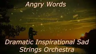 Dramatic Sad Strings - Angry Words | Amaranta Music | Original Music Track