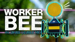 The Worker Bee is an Un-Bee-lievably Neat Microphone!