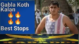 ||Gabla Koth Kalan|| Best stops||#starkabbadiindia