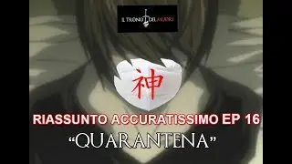 RECENSIONE DEATH NOTE EPISODIO 16 RIASSUNTO ACCURATISSIMO 