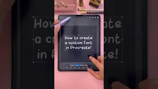 How to create a custom font in Procreate