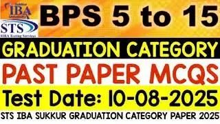 Graduation category past paper 2025 \ sts iba bps 5 to 15 mcqs \ ibstesting graduation category mcqs
