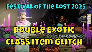 Double Exotic Class Items Glitch - Festival Of The Lost 2025