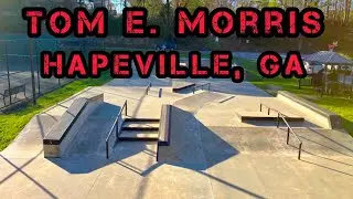 Hapeville, GA Tom E. Morris Skatepark Tour | 2025