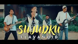 Flavanoid - Sujudku (Official Music Video)