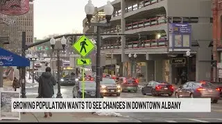 Growing population wants to see changes in Downtown Albany