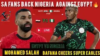 Egypt vs Nigeria: South African Fans  Rally Behind Super Eagles vs Egypt in Bronze Battle AFCON 25 🔥