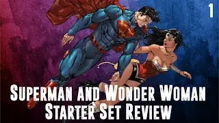 Superman and Wonder Woman Starter Set Review! Part 1