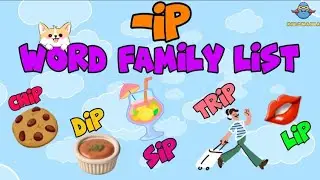 Learn The -ip Word Family | Fun Phonics For Kids | Word Family List | Kids Educational Video