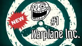 Warplane inc. - 1st video