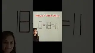 Move One Matchstick & Make It Correct..