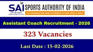 Sports Authority of India Recruitment 2026 - Assistant Coach Posts #sai #sportsauthorityofindia