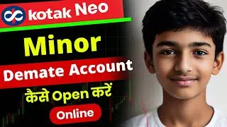 Kotak neo me minor demate account kaise khole | Kotak neo me minor account kaise khole 2025 me