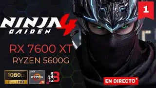 🔴 NINJA GAIDEN 4 | RX 7600 XT | BENCHMARK | SERIE | NO COMENTADO | GAMEPLAY | PARTE 1