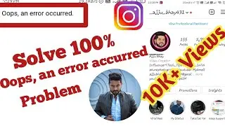 Oops an error occurred Problem/Instagram Oops an error occurred Problem Kese SelfiVerification kare