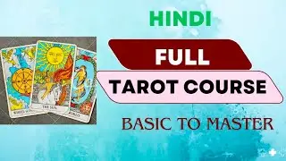 Tarot course basic to master,learn tarot reading course in hindi टैरो कोर्स हिंदी full tarot course 
