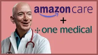 The Future of Healthcare? Amazon's One Medical Acquisition Explained