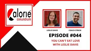 You Can't Eat Love with Leslie Davis