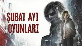 ŞUBAT AYINDA NE OYNAYACAĞIZ? ŞUBAT AYINDA ÇIKACAK EN İYİ 10 OYUN!