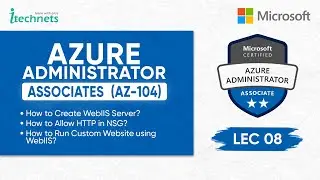 AZ-104 Batch 23 | Lec 08 |Create WebIIS Server|Allow HTTP port|Run Custom Website|Step by Step Guide