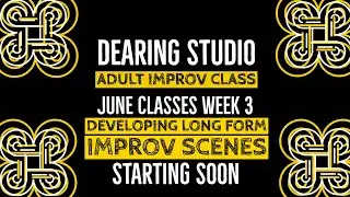 Developing Long Form Improv Scenes - Online Adult Improv Acting Class