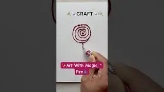 Art With Magic✨ Pen🧞&zwj;♂️ #kids #kidsvideos #art #shorts