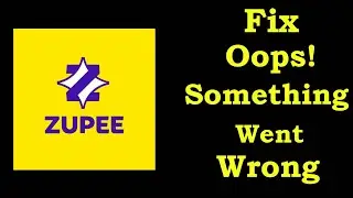 Fix Zupee Free App Oops Something Went Wrong Error | Fix Zupee Free went wrong error | PSA 24