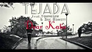 Tejada Feat. Young Lew & FredRick - Dear Katie(Mastered)