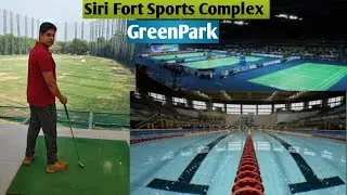 My first time Golfing🏌️🏋️🏊🏂🏇 | Siri fort sports complex Greenpark
