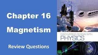 Chapter 16 Review Questions - Discovering Design with Physics