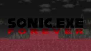 Title Screen (S1) - Sonic.EXE Forever [OST]