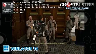 GHOSTBUSTERS: THE VIDEOGAME на Android | Winlator 10 (исправление) | Snapdragon 680 | 4 ГБ операт...