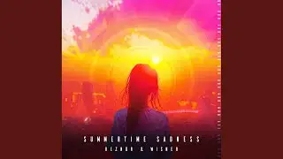 Summertime Sadness (Extended Mix)