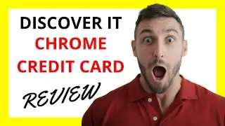 🔥 Discover It Chrome Credit Card Review: Embracing Rewards Radiance with a Cautious Glint