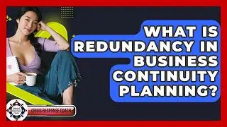 What Is Redundancy In Business Continuity Planning? - Crisis Response Coach