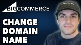 How to Change Domain Name on BigCommerce (Full 2024 Guide)