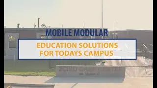 Mobile Modular Education Solutions for Today's Campus