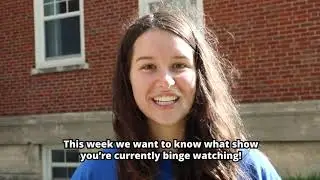 What's Up West Lib - Binge Watching Edition