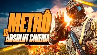 BF4 (METRO IS ABSOLUT CINEMA 🖐️😎🤚) - SEM COMENT&Aacute;RIOS