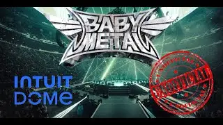 BABYMETAL - Intuit Dome - Unofficial DVD 4k
