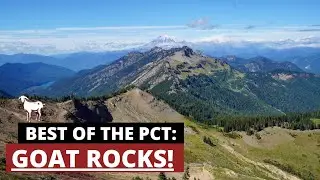 Hiking 2,650 miles Solo | PCT 2021 | Episode 27 | BEST section of the PCT: GOAT ROCKS WILDERNESS!!