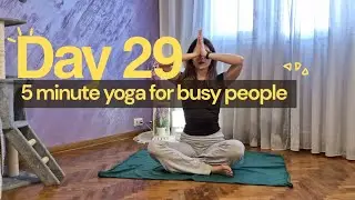 5 minute yoga for busy people - day 29 | 30-day yoga challenge | no mat, no props | Yoga with SukHi 