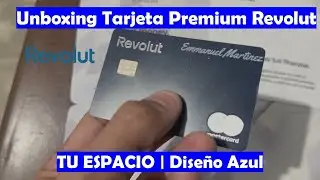 Unboxing Tarjeta Premium World Elite De Revolut Blue | REVOLUT #TUESPACIO