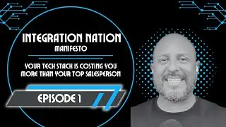 Your Tech Stack Is Costing You More Than Your Top Salesperson | Integration Nation Manifesto