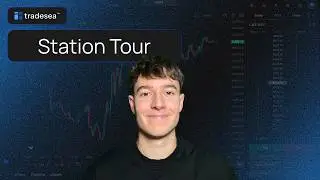 Tradesea | Station Tour | Preview