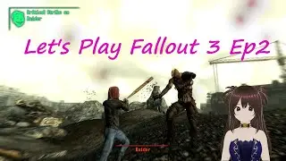 Strawberry Plays Fallout 3 Ep2: Looking for Supplies