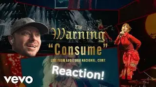 I'm Being...Consume(d)....The Warning - Consume (Live From Audtorio Nacional, CDMX) Reaction!!